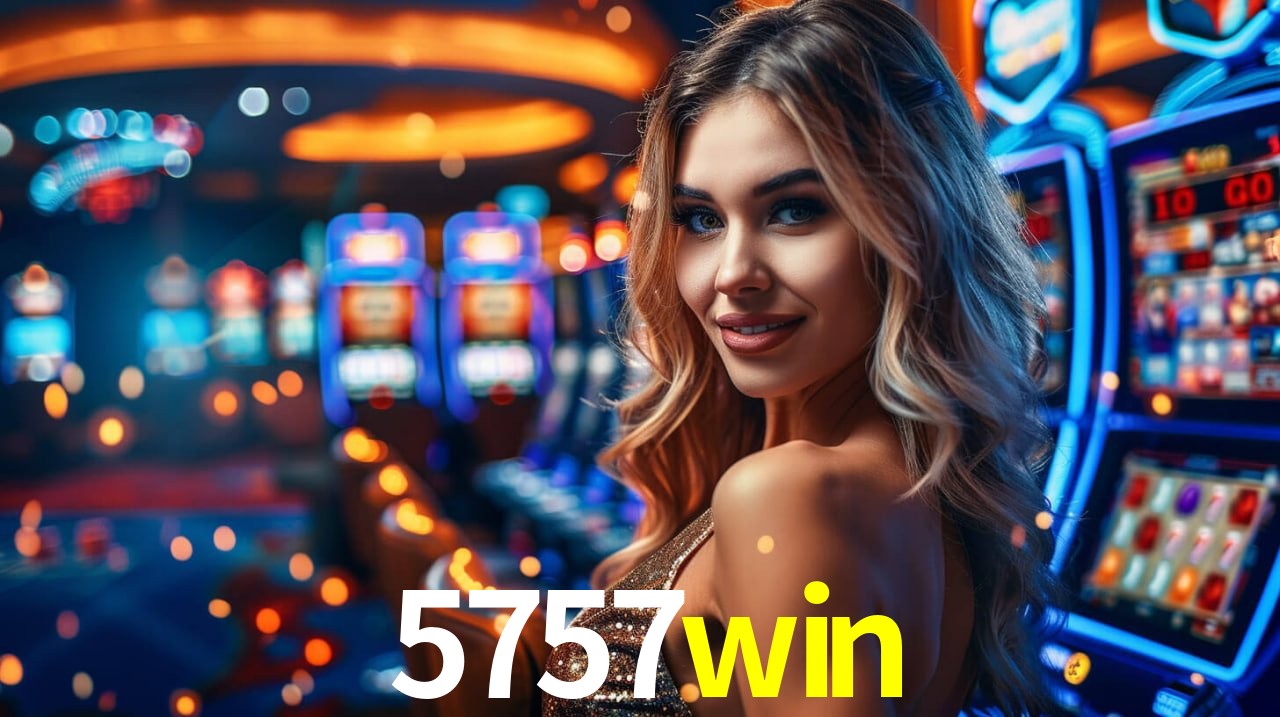 Slot Games 5757win